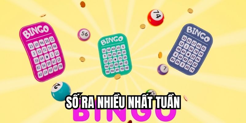 Số Ra Nhiều Nhất Tuần